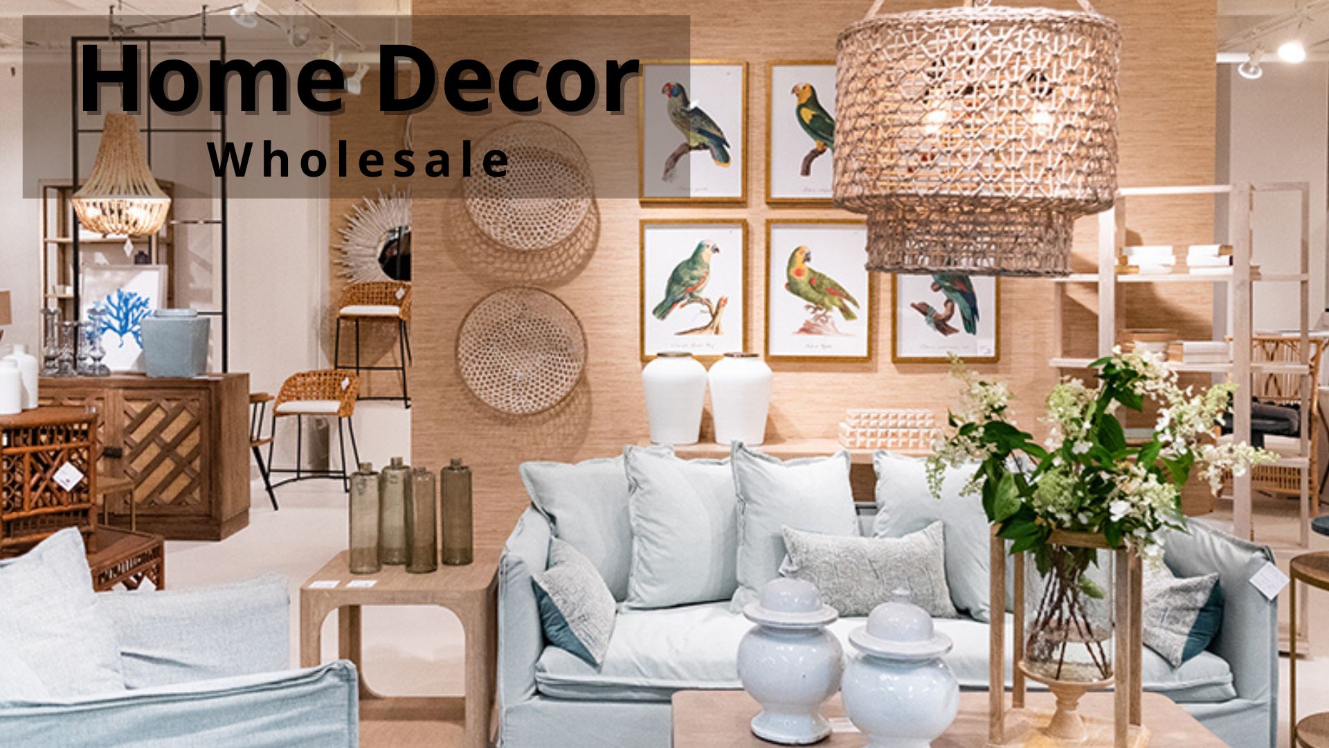 Choosing the Right Home Decor Wholesale Supplier